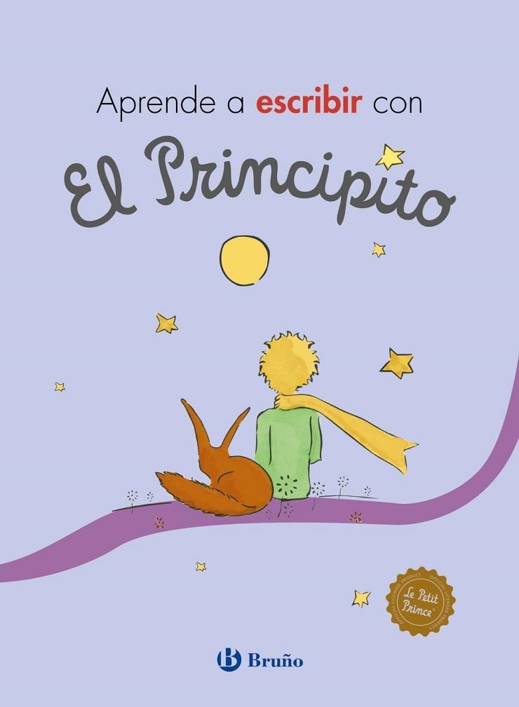 APRENDE A ESCRIBIR CON EL PRINCIPITO | 9788469626573 | DE SAINT-EXUPÉRY, ANTOINE | Llibreria L'Odissea - Libreria Online de Vilafranca del Penedès - Comprar libros