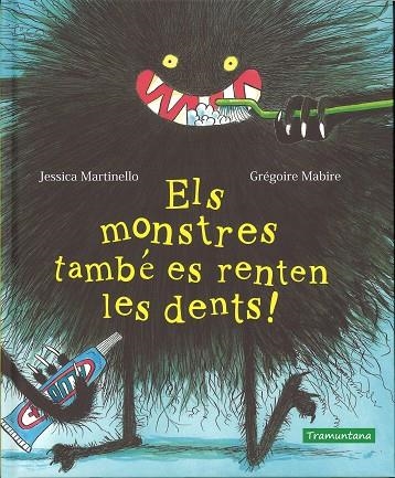 ELS MONSTRES TAMBÉ ES RENTEN LES DENTS! | 9788417303396 | MARTINELLO, JESSICA | Llibreria L'Odissea - Libreria Online de Vilafranca del Penedès - Comprar libros
