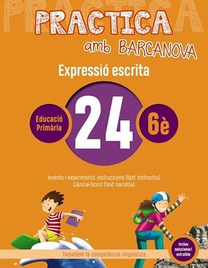 PRACTICA AMB BARCANOVA 24. EXPRESSIÓ ESCRITA | 9788448948436 | CAMPS, MONTSERRAT/ALMAGRO, MARIBEL/GONZÁLEZ, ESTER/PASCUAL, CARME | Llibreria Online de Vilafranca del Penedès | Comprar llibres en català