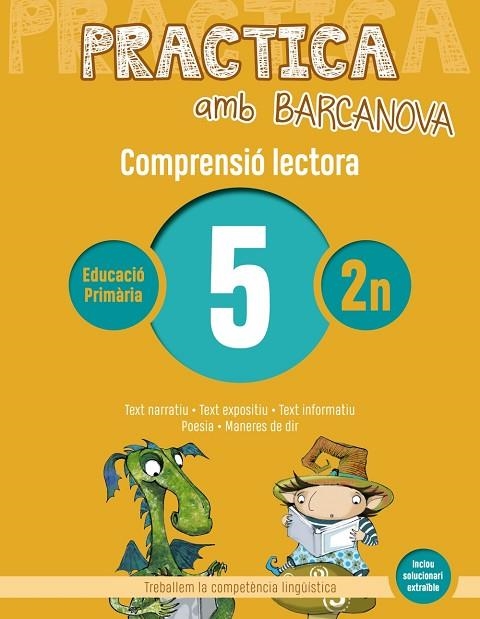 PRACTICA AMB BARCANOVA 5. COMPRENSIÓ LECTORA  | 9788448948481 | CAMPS, MONTSERRAT/CANELA, TERESA | Llibreria L'Odissea - Libreria Online de Vilafranca del Penedès - Comprar libros