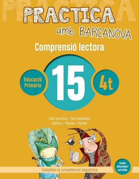 PRACTICA AMB BARCANOVA 15 . COMPRENSIÓ LECTORA  | 9788448948580 | CAMPS, MONTSERRAT/BOIXADERAS, ROSA | Llibreria Online de Vilafranca del Penedès | Comprar llibres en català