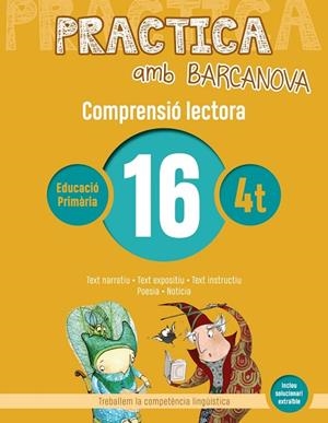 PRACTICA AMB BARCANOVA 16. COMPRENSIÓ LECTORA  | 9788448948597 | CAMPS, MONTSERRAT/BOIXADERAS, ROSA | Llibreria L'Odissea - Libreria Online de Vilafranca del Penedès - Comprar libros