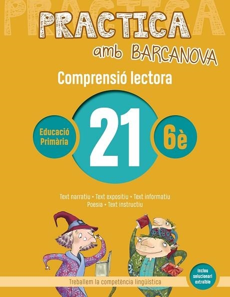 PRACTICA AMB BARCANOVA 21. COMPRENSIÓ LECTORA  | 9788448948641 | CAMPS, MONTSERRAT/MONTAÑOLA, ROSER | Llibreria L'Odissea - Libreria Online de Vilafranca del Penedès - Comprar libros