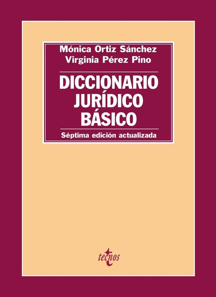 DICCIONARIO JURÍDICO BÁSICO | 9788430966882 | ORTIZ SÁNCHEZ, MÓNICA/PÉREZ PINO, VIRGINIA | Llibreria L'Odissea - Libreria Online de Vilafranca del Penedès - Comprar libros