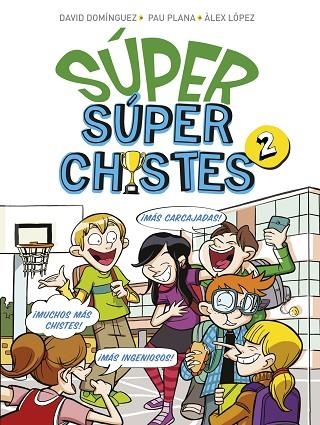 SÚPER SÚPERCHISTES 2 | 9788417671594 | PLANA, PAU/LÓPEZ, ÀLEX/DOMÍNGUEZ, DAVID | Llibreria L'Odissea - Libreria Online de Vilafranca del Penedès - Comprar libros
