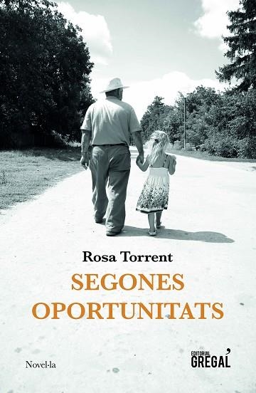 SEGONES OPORTUNITATS | 9788417660352 | TORRENT I ROURA, ROSA | Llibreria L'Odissea - Libreria Online de Vilafranca del Penedès - Comprar libros