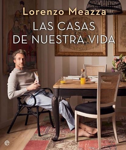 LAS CASAS DE NUESTRA VIDA | 9788491645955 | MEAZZA, LORENZO | Llibreria L'Odissea - Libreria Online de Vilafranca del Penedès - Comprar libros