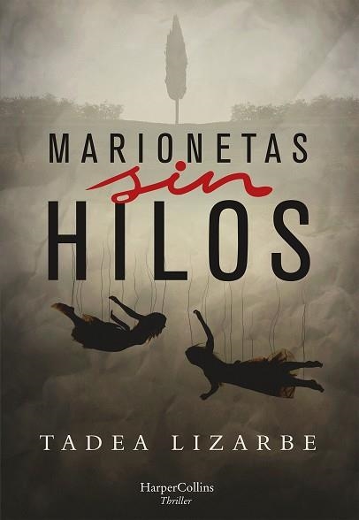MARIONETAS SIN HILOS | 9788491393672 | LIZARBE HORCADA, TADEA | Llibreria L'Odissea - Libreria Online de Vilafranca del Penedès - Comprar libros