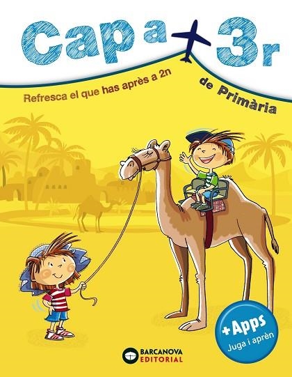 CAP A 3R DE PRIMÀRIA | 9788448949075 | MONTERO, DIEGO/VILA, JAUME | Llibreria L'Odissea - Libreria Online de Vilafranca del Penedès - Comprar libros
