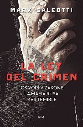 VORY: LA LEY DEL CRIMEN | 9788491872061 | GALEOTTI MARK | Llibreria L'Odissea - Libreria Online de Vilafranca del Penedès - Comprar libros
