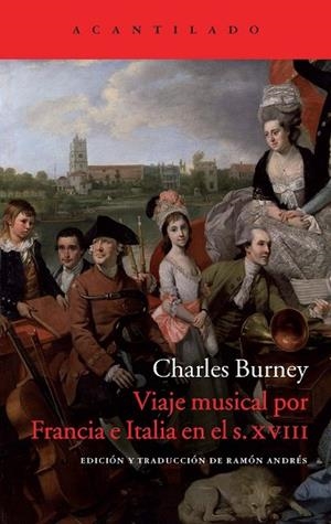 VIAJE MUSICAL POR FRANCIA E ITALIA EN EL SIGLO XVIII | 9788417346744 | BURNEY, CHARLES | Llibreria L'Odissea - Libreria Online de Vilafranca del Penedès - Comprar libros