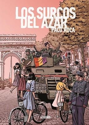 LOS SURCOS DEL AZAR. EDICIÓN AMPLIADA | 9788417575199 | ROCA, PACO | Llibreria L'Odissea - Libreria Online de Vilafranca del Penedès - Comprar libros