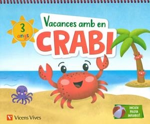 VACANCES AMB EN CRABI (3 ANYS) | 9788468266961 | M.ª D. MIGUEL/J. C. LÓPEZ | Llibreria L'Odissea - Libreria Online de Vilafranca del Penedès - Comprar libros