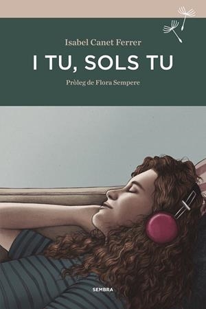 I TU, SOLS TU | 9788416698318 | CANET FERRER, ISABEL | Llibreria L'Odissea - Libreria Online de Vilafranca del Penedès - Comprar libros