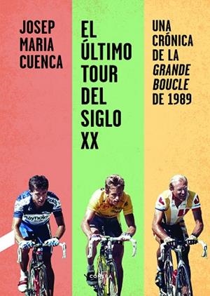 EL ÚLTIMO TOUR DEL SIGLO XX | 9788412028713 | CUENCA FLORES, JOSEP MARIA | Llibreria L'Odissea - Libreria Online de Vilafranca del Penedès - Comprar libros