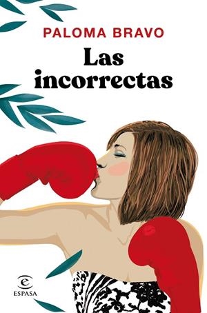 LAS INCORRECTAS | 9788467055979 | BRAVO, PALOMA | Llibreria Online de Vilafranca del Penedès | Comprar llibres en català