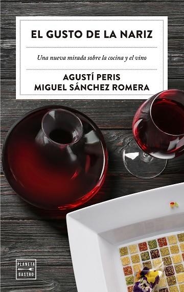 EL GUSTO DE LA NARIZ | 9788408209256 | PERIS BAYES, AGUSTÍ/SÁNCHEZ ROMERA, MIGUEL | Llibreria L'Odissea - Libreria Online de Vilafranca del Penedès - Comprar libros