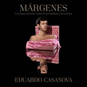 MÁRGENES | 9788417338756 | CASANOVA, EDUARDO | Llibreria Online de Vilafranca del Penedès | Comprar llibres en català