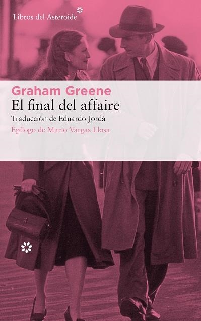 EL FINAL DEL AFFAIRE | 9788417007805 | GREENE, GRAHAM | Llibreria L'Odissea - Libreria Online de Vilafranca del Penedès - Comprar libros