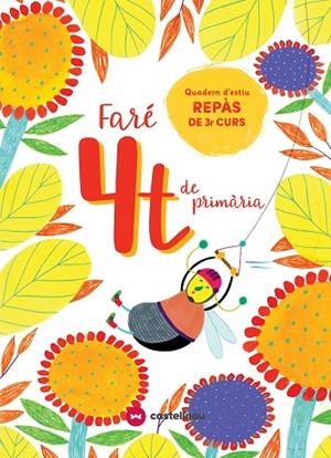 FARÉ 4T DE PRIMÀRIA | 9788417406592 | VETAQUI, RIGHTS | Llibreria L'Odissea - Libreria Online de Vilafranca del Penedès - Comprar libros