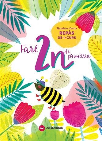 FARÉ 2N DE PRIMÀRIA | 9788417406578 | VETAQUI, ROGHTS | Llibreria L'Odissea - Libreria Online de Vilafranca del Penedès - Comprar libros