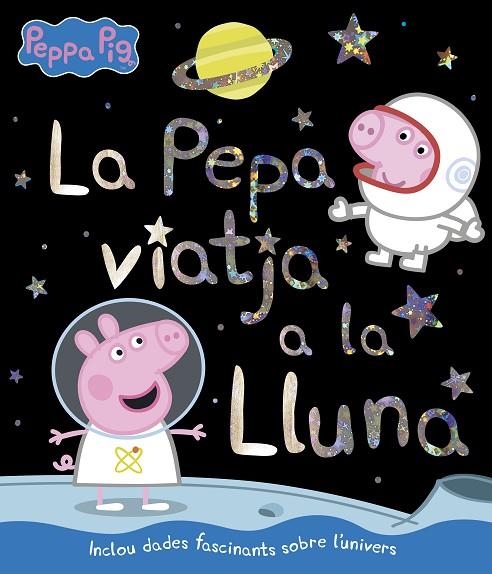 LA PEPA VIATJA A LA LLUNA (LA PORQUETA PEPA. PRIMERES LECTURES) | 9788448852405 | VARIOS AUTORES, | Llibreria L'Odissea - Libreria Online de Vilafranca del Penedès - Comprar libros