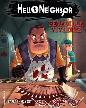 PESADILLA VIVIENTE. HELLO NEIGHBOR 2 | 9788417541576 | WEST, CARLY ANNE | Llibreria Online de Vilafranca del Penedès | Comprar llibres en català