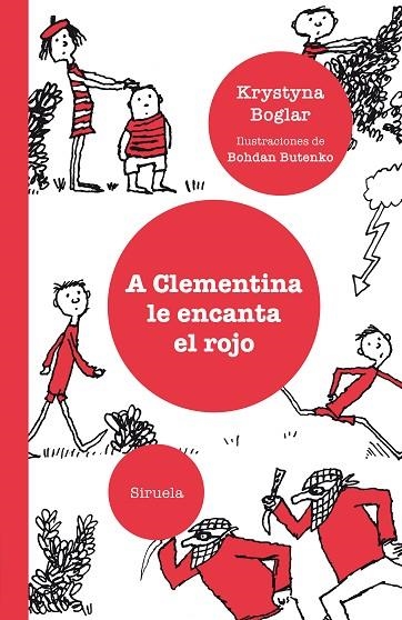 A CLEMENTINA LE ENCANTA EL ROJO | 9788417860257 | BOGLAR, KRYSTYNA | Llibreria L'Odissea - Libreria Online de Vilafranca del Penedès - Comprar libros
