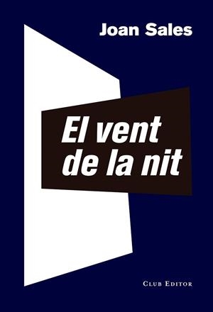 EL VENT DE LA NIT | 9788473292375 | SALES, JOAN | Llibreria Online de Vilafranca del Penedès | Comprar llibres en català