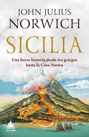 SICILIA | 9788417743079 | NORWICH, JOHN JULIUS | Llibreria Online de Vilafranca del Penedès | Comprar llibres en català