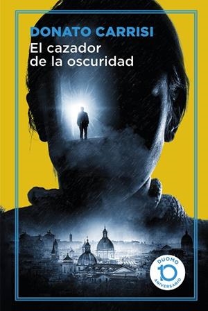 EL CAZADOR DE LA OSCURIDAD | 9788417761097 | CARRISI, DONATO | Llibreria Online de Vilafranca del Penedès | Comprar llibres en català