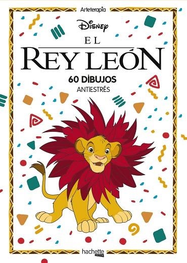 ARTETERAPIA. EL REY LEÓN | 9788417586195 | VARIOS AUTORES | Llibreria L'Odissea - Libreria Online de Vilafranca del Penedès - Comprar libros