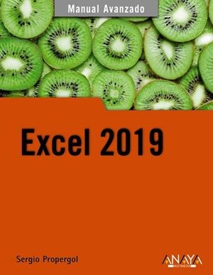 EXCEL 2019 | 9788441541153 | PROPERGOL, SERGIO | Llibreria L'Odissea - Libreria Online de Vilafranca del Penedès - Comprar libros
