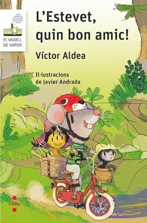 C-VVBL.111 L'ESTEVET,QUIN BON AMIC! | 9788466146241 | ALDEA LORENTE, VÍCTOR | Llibreria Online de Vilafranca del Penedès | Comprar llibres en català