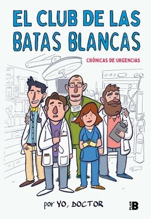 EL CLUB DE LAS BATAS BLANCAS | 9788417001926 | YO, DOCTOR, | Llibreria Online de Vilafranca del Penedès | Comprar llibres en català
