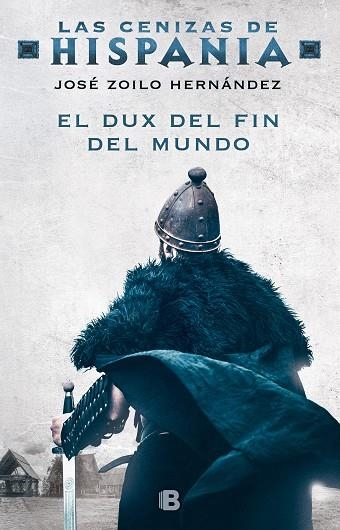 EL DUX DEL FIN DEL MUNDO (LAS CENIZAS DE HISPANIA 3) | 9788466666046 | ZOILO HERNÁNDEZ, JOSÉ | Llibreria L'Odissea - Libreria Online de Vilafranca del Penedès - Comprar libros