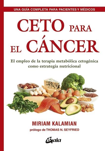 CETO PARA EL CÁNCER | 9788484457985 | KALAMIAN, MIRIAM | Llibreria L'Odissea - Libreria Online de Vilafranca del Penedès - Comprar libros