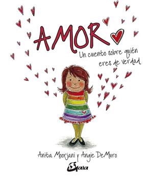 AMOR | 9788484457787 | MOORJANI, ANITA/DEMURO, ANGIE | Llibreria Online de Vilafranca del Penedès | Comprar llibres en català
