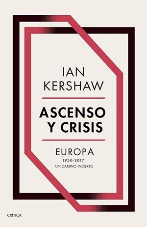 ASCENSO Y CRISIS | 9788491991236 | KERSHAW, IAN | Llibreria Online de Vilafranca del Penedès | Comprar llibres en català