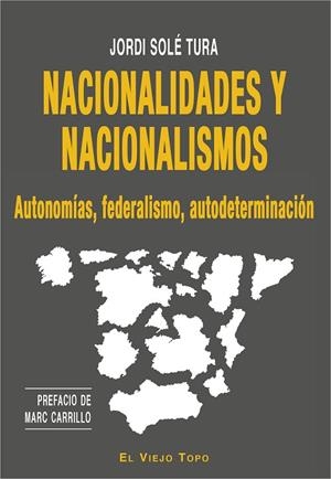 NACIONALIDADES Y NACIONALISMOS | 9788417700300 | SOLÉ TURA, JORDI | Llibreria L'Odissea - Libreria Online de Vilafranca del Penedès - Comprar libros
