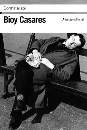 DORMIR AL SOL | 9788491815679 | BIOY CASARES, ADOLFO | Llibreria Online de Vilafranca del Penedès | Comprar llibres en català