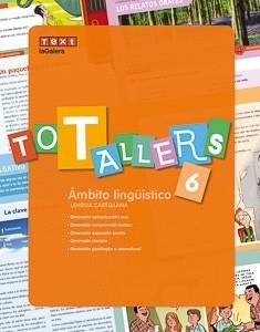TOT TALLERS LENGUA CASTELLANA 6 | 9788441232501 | ORIHUELA CALATAYUD, LUZ | Llibreria L'Odissea - Libreria Online de Vilafranca del Penedès - Comprar libros
