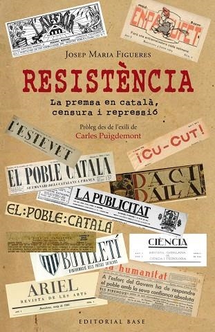 RESISTÈNCIA. PERIODISME EN CATALÀ DAVANT LA PERSECUCIÓ ESPANYOLA | 9788417759100 | FIGUERES I ARTIGUES, JOSEP MARIA | Llibreria L'Odissea - Libreria Online de Vilafranca del Penedès - Comprar libros