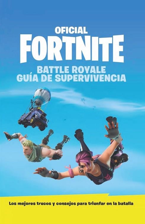 GUÍA DE SUPERVIVENCIA - OFICIAL FORTNITE | 9788417586034 | VARIOS AUTORES | Llibreria L'Odissea - Libreria Online de Vilafranca del Penedès - Comprar libros