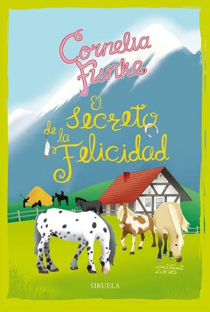 EL SECRETO DE LA FELICIDAD. LAS GALLINAS LOCAS 4 | 9788417860264 | FUNKE, CORNELIA | Llibreria Online de Vilafranca del Penedès | Comprar llibres en català