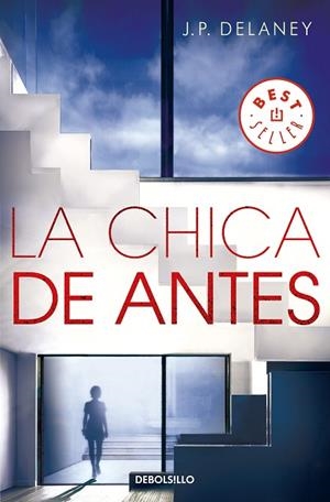 LA CHICA DE ANTES | 9788466347679 | DELANEY, J.P. | Llibreria L'Odissea - Libreria Online de Vilafranca del Penedès - Comprar libros