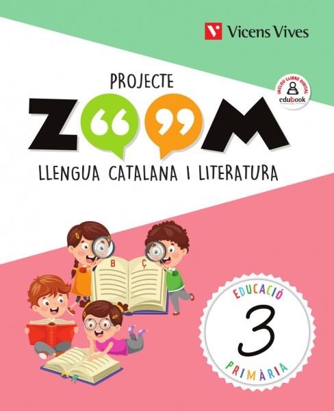 LLENGUA 3 (ZOOM) | 9788468260990 | BADIA PUJOL, JOAN/BUSQUET BERNAUS, ELISABET/CABALLERIA TRESERRA, MONTSE/MARTIN MANZANO, MARIA CARMEN | Llibreria L'Odissea - Libreria Online de Vilafranca del Penedès - Comprar libros