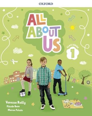 ALL ABOUT US 1. CLASS BOOK PACK | 9780194562348 | REILLY, VANESSA/BAZO, PLÁCIDO/PEÑATE, MARCOS | Llibreria Online de Vilafranca del Penedès | Comprar llibres en català