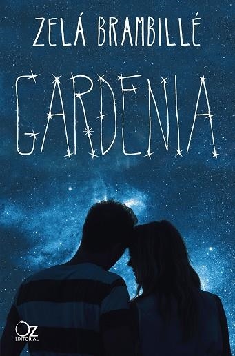 GARDENIA | 9788417525231 | BRAMBILLÉ, ZELÁ | Llibreria L'Odissea - Libreria Online de Vilafranca del Penedès - Comprar libros