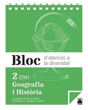 BLOC D'ATENCIÓ A LA DIVERSITAT. GEOGRAFIA I HISTÒRIA 2N ESO - ED. 2016 | 9788430791491 | CASTILLO CERVELLÓ, JESÚS/ALCOBERRO PERICAY, AGUSTÍ/FERRERES CALVO, ERNEST/PANTALEÓN GAMISANS, MONTSE | Llibreria L'Odissea - Libreria Online de Vilafranca del Penedès - Comprar libros